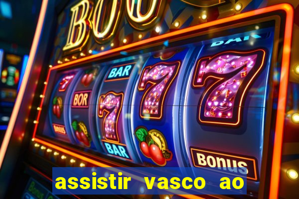 assistir vasco ao vivo futemax